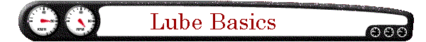 Lube Basics