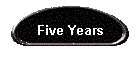 Five Years