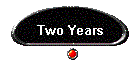 Two Years